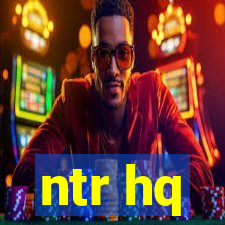 ntr hq